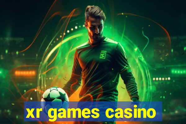 xr games casino